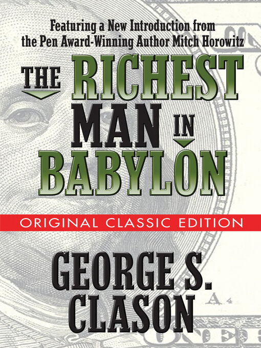 Title details for The Richest Man in Babylon  (Original Classic Edition) by George S. Clason - Wait list